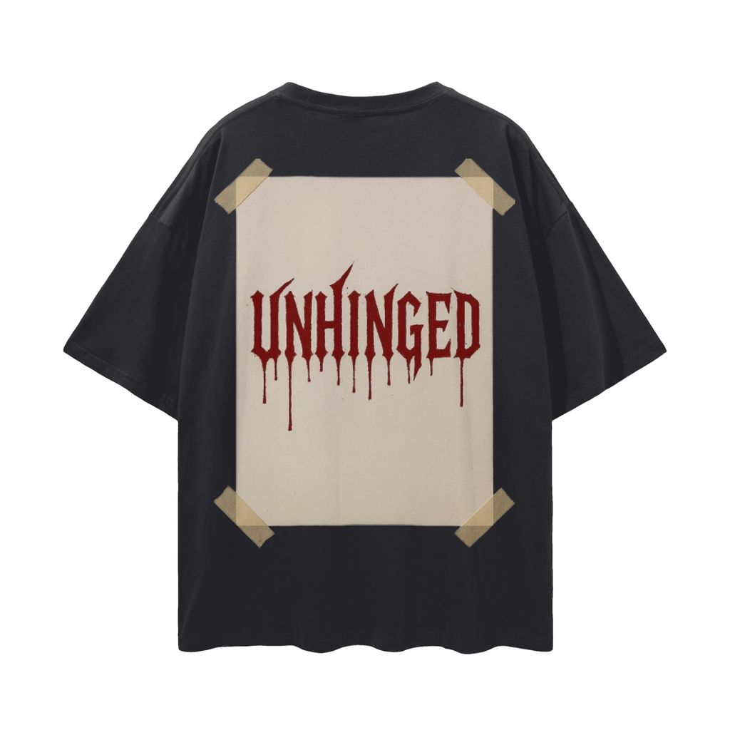 T shirt.Warning unhinged limited edition.   Streetwear Loose Drop Shoulder T-Shirt